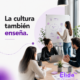 Equipo de trabajo colaborando para fortalecer la cultura organizacional mediante el aprendizaje continuo.